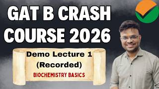 GAT-B 2026 Demo Class 1 | Cutoffs + Biochemistry Basics (Moles, pH, Bonding)