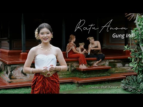 Ratu Anom by Indi