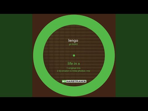 Life In X (DJ Ornator Vs Mike Phobos Remix)