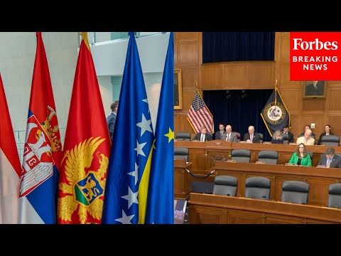 ICYMI: House Foreign Affairs Committee Holds Hearing On Stability In Western Balkans