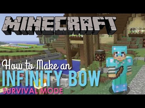 How to Make an Infinity Bow in Minecraft Survival Mode