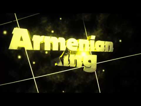 Intro Armenian King Hi-Hi !!