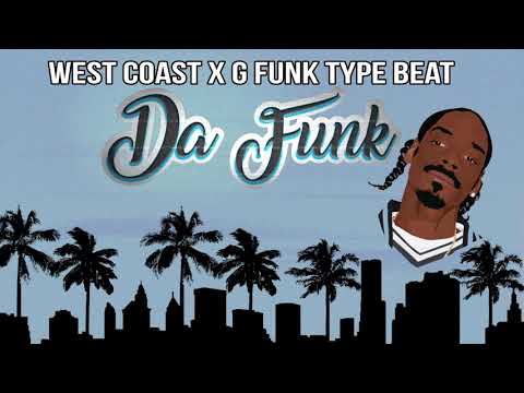 *SOLD* West Coast x G Funk Type Beat - Da FUNK *SOLD*