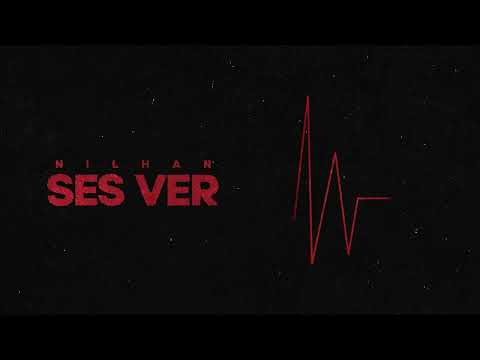 Nilhan-Ses Ver (Official Music Video)