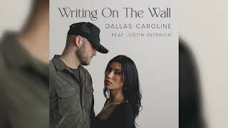 Download lagu Dallas Caroline - Writing On The Wall (feat. Justin Peterich) ( Audio Only) mp3