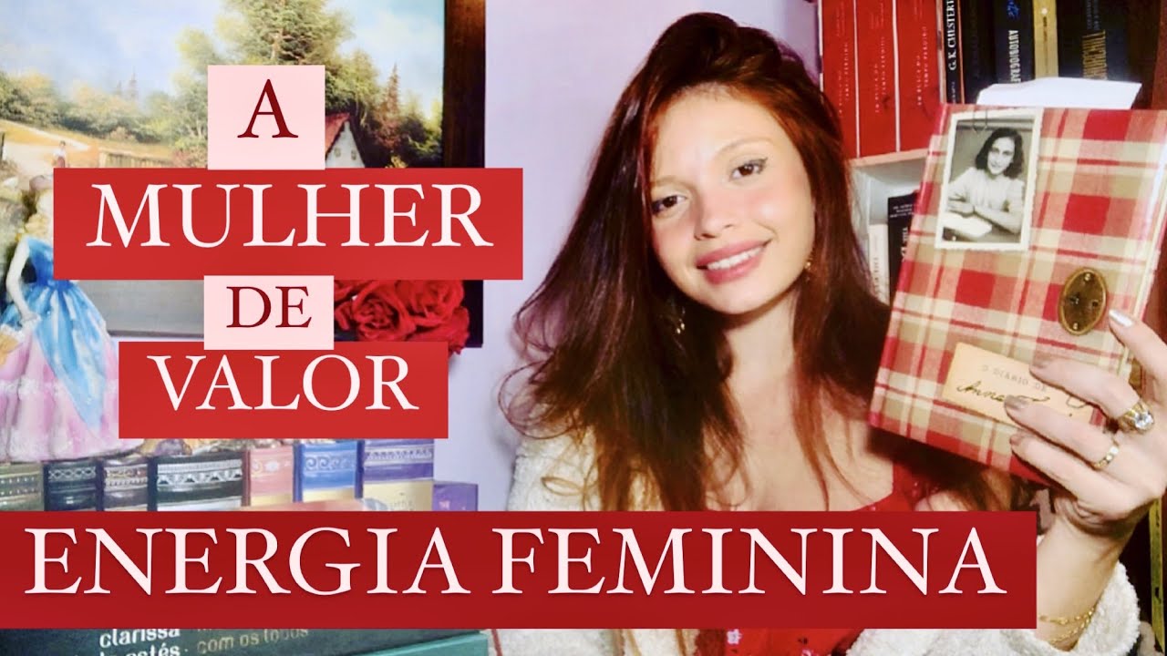 A mulher de valor: conversa entre amigas sobre a integridade feminina!