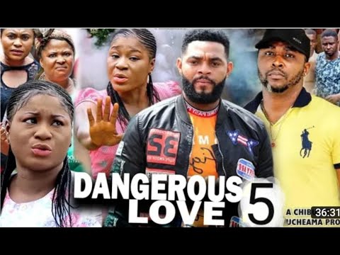 DANGEROUS LOVE SEASON 5 - (New Movie) Destiny Etiko 2020 Latest Nigerian Nollywood Movie Full HD