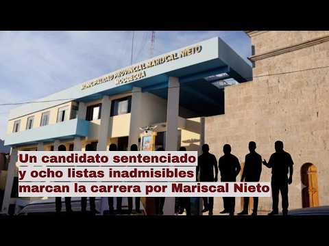 Un candidato sentenciado y ocho listas inadmisibles marcan la carrera por Mariscal Nieto