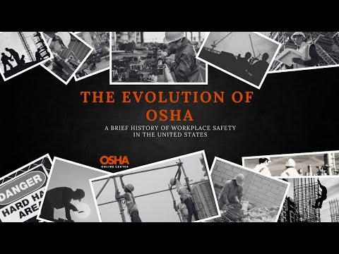 The Evolution of OSHA | A Brief History of Workplace Safety | OSHA Documentary