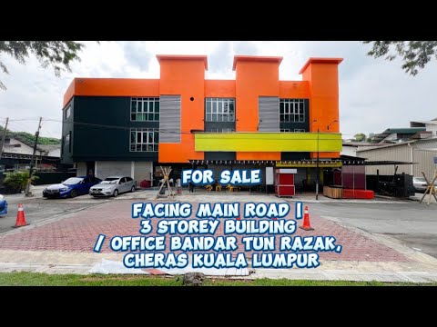 Rugi Lepas Peluang! Wisma 3 Tingkat Tepi Jalan Utama Bandar Tun Razak Cheras