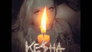 Ke$ha - Old Flames (Can&#39;t Hold A Candle To You) [Audio]