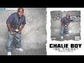 Chalie Boy - Be There (Official Audio)