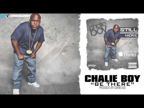 Chalie Boy - Be There (Official Audio)