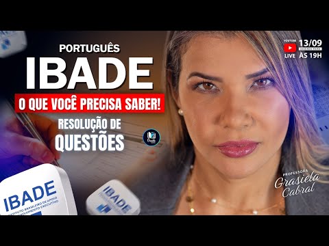 LIVE #317 - Português IBADE - O que você precisa saber! Resolução de questões