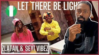 Zlatan & Seyi Vibez - Let There Be Light | Reaction