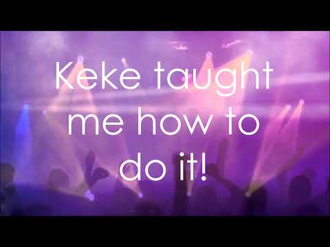 download lagu mp3 mp4 Keke Taught Me How To Do It Download, download lagu Keke Taught Me How To Do It Download gratis, unduh video klip Keke Taught Me How To Do It Download