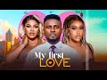 MY FIRST TIME IN LOVE ~ MAURICE SAM, UCHE MONTANA, SARIAN MARTIN 2024 LATEST NIGERIAN AFRICAN MOVIES
