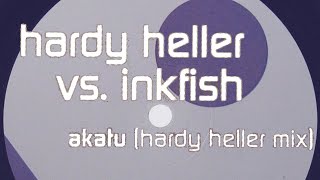 Progressive House 2005 - Hardy Heller vs. Inkfish - Akatu (Hardy Heller Mix) - Vinyl Copy