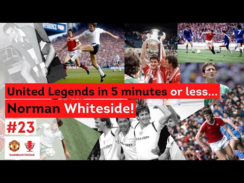 United Legends in 5 minutes or Less...Norman Whiteside