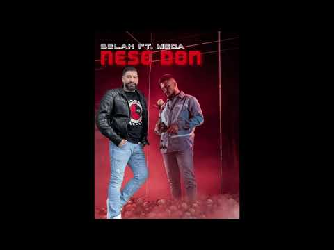 BELAH x MEDA - NESE DON (Official Audio)