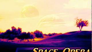 Space Opera - Relaxing Music - Out Of Body Experience