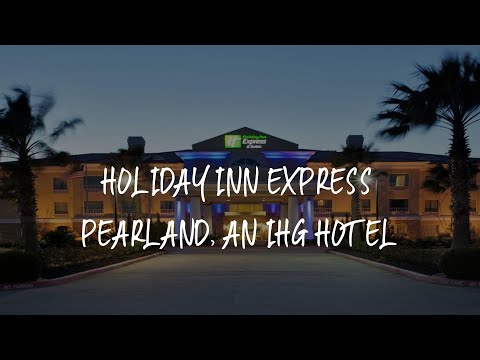 Holiday Inn Express Pearland, an IHG Hotel Review - Pearland , United States of America
