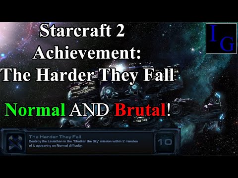 The Harder They Fall Achievement | Normal & Brutal How To Guide With Commentary Starcraft 2