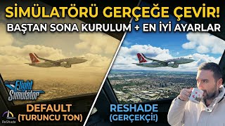 Simülatörü GERÇEĞE ÇEVİR! Reshade Kurulum Rehberi
