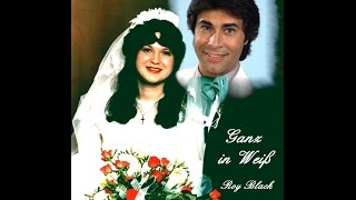 Ganz in Weiß • Original • Roy Black • 1965