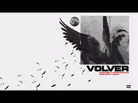 Young Abel ft Joyce Santana - Volver prod, by Onyx /los G4