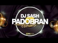 Boban Rajovic - Padobran (DJ Sash Remix) 