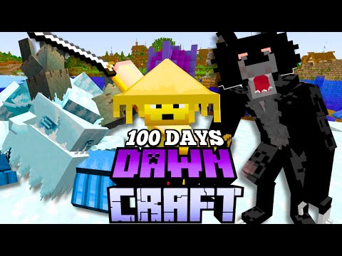 I Survived 100 Days in Dawncraft!