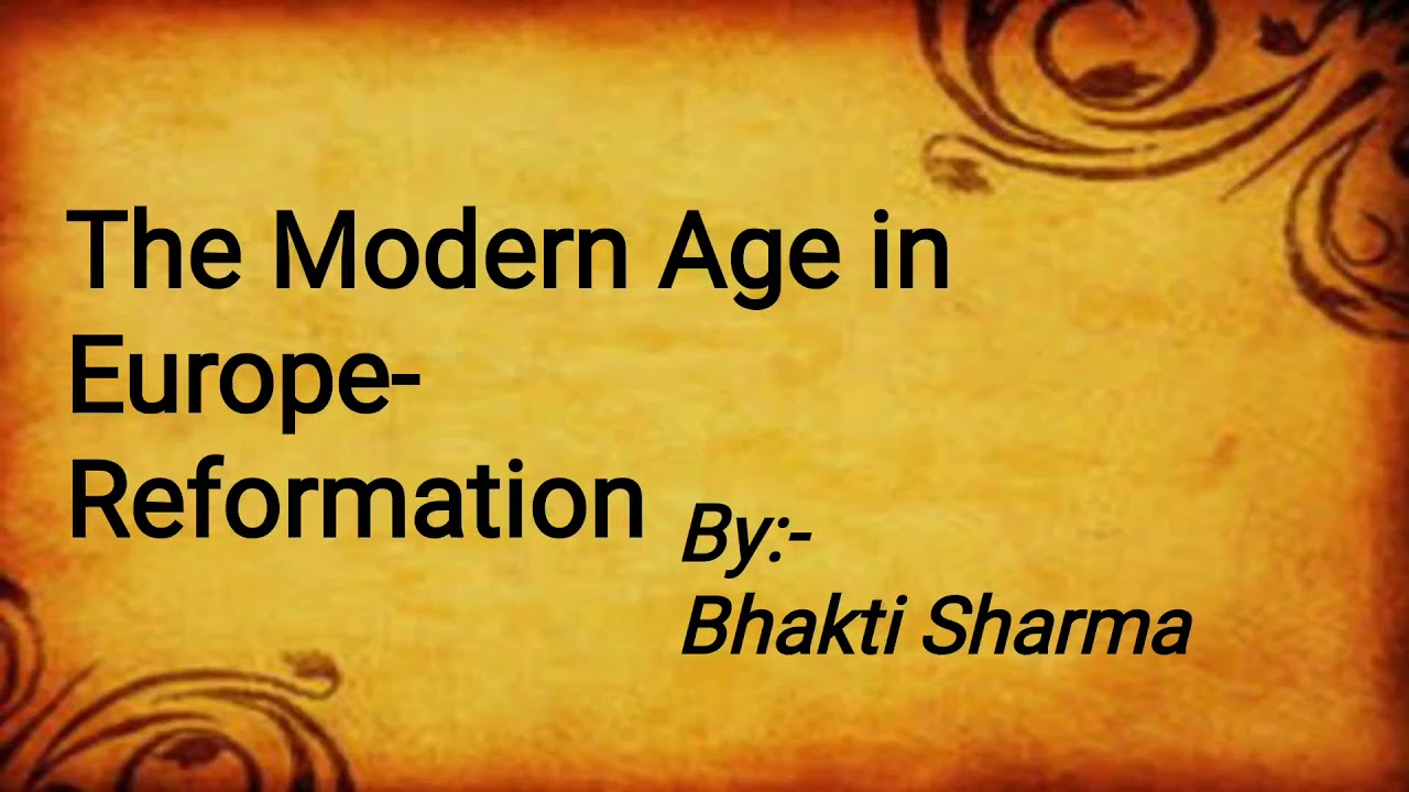 The Modern Age in Europe- Reformation| History| Social studies| Class 9| ICSE| Polity