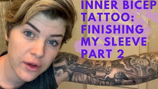 Inner Bicep Tattoo: Part 2