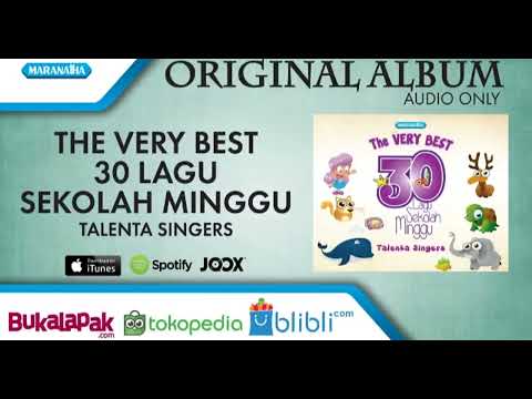 30 LAGU SEKOLAH MINGGU  TALENTA SINGERS VOLUME.4