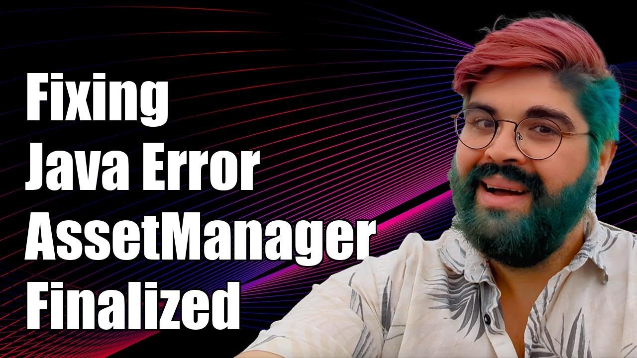 Fixing java.lang.IllegalStateException: AssetManager has been finalized Error