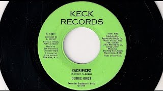 Debbie Hines - Sacrifices [Keck] 1975 70's Soul Ballad