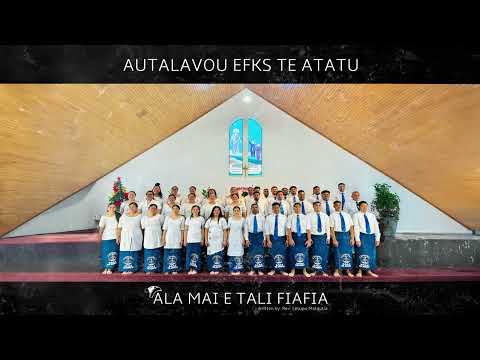 Autalavou EFKS Te Atatu - Ala Mai E Tali Fiafia (Audio)