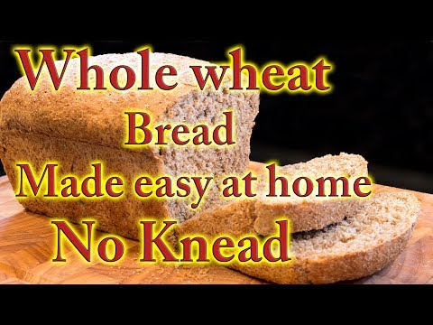 Whole wheat bread made easy at home