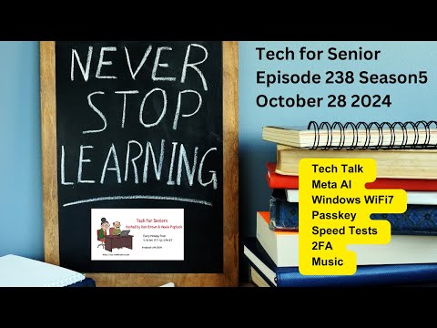 Tech for seniors October 2024