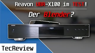 Im TEST: REAVON UBR-X100 - Ultra HD Blu-Ray-Player! + Vergleich mit Panasonic DP-UB450 & UB9004!