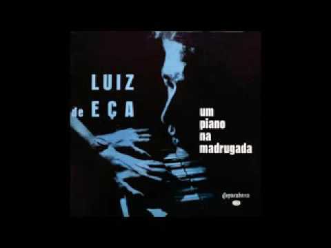 Luiz Éça - Um Piano Na Madrugada - 1956 - Full Album