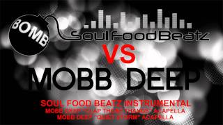 Soul Food Beatz vs Mobb Deep &quot;Clap Those Thangs&quot; &amp; &quot;Quiet Storm&quot; Acapellas