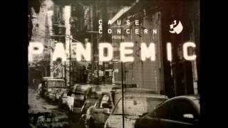 Cause4Concern - Pandemic LP - Mixed by Cause4Concern