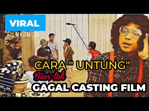 film-pendek-cara-untung-biar-tak-gagal-casting-film