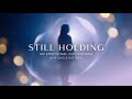 Still Holding Official Audio