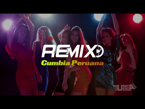 Mix Cumbia Peruana – Canciones Toneras Para tu Fiesta en Casa