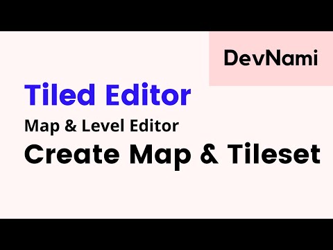 Tiled Editor How to Create Map and TileSet
