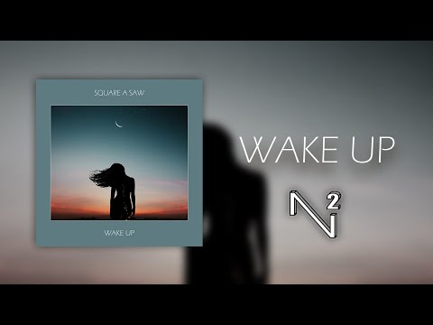 Square a Saw - Wake Up