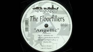 The Floorfillers - Angellic U Know The Ku Mix